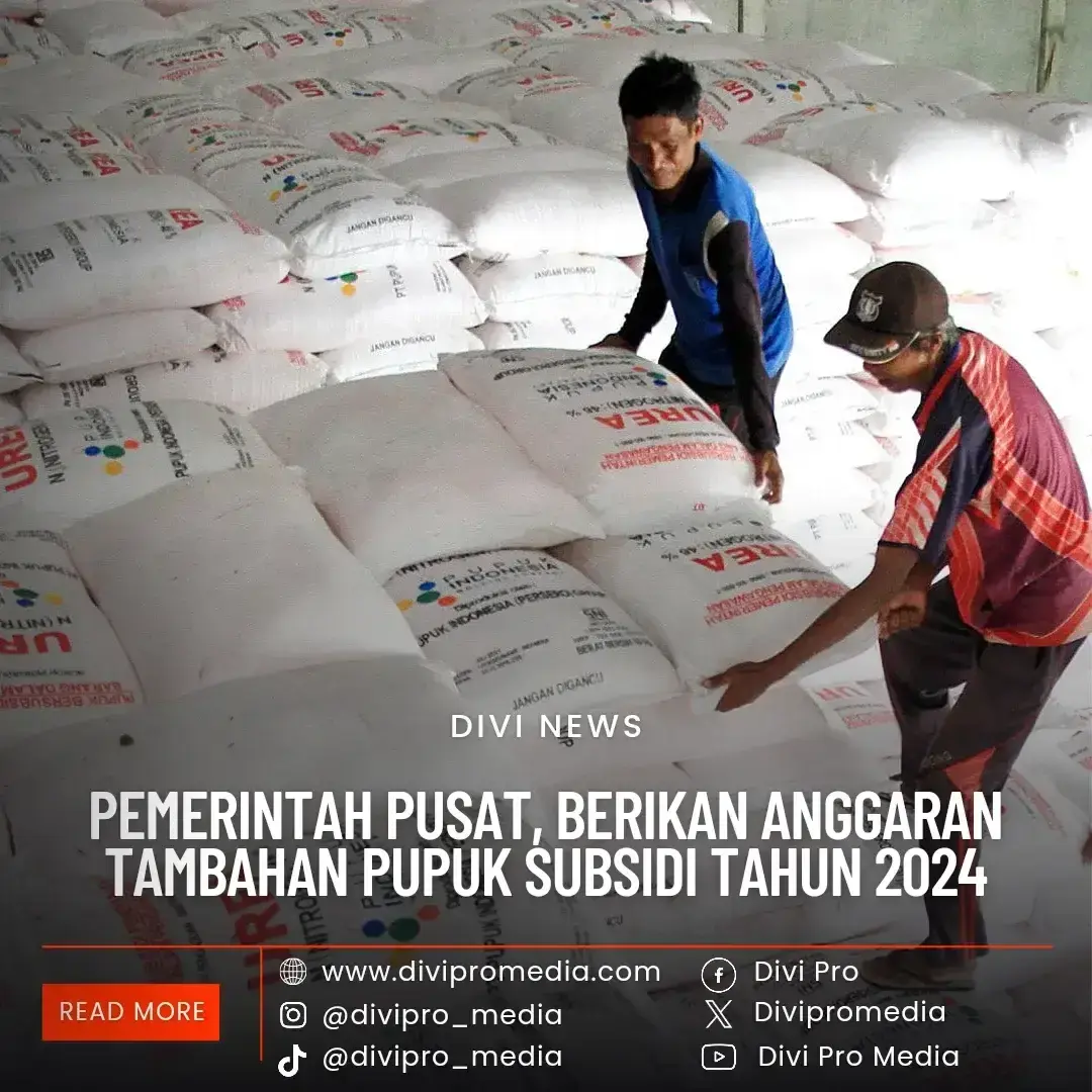 Anggaran Tambahan Pupuk Subsidi Tahun 2024