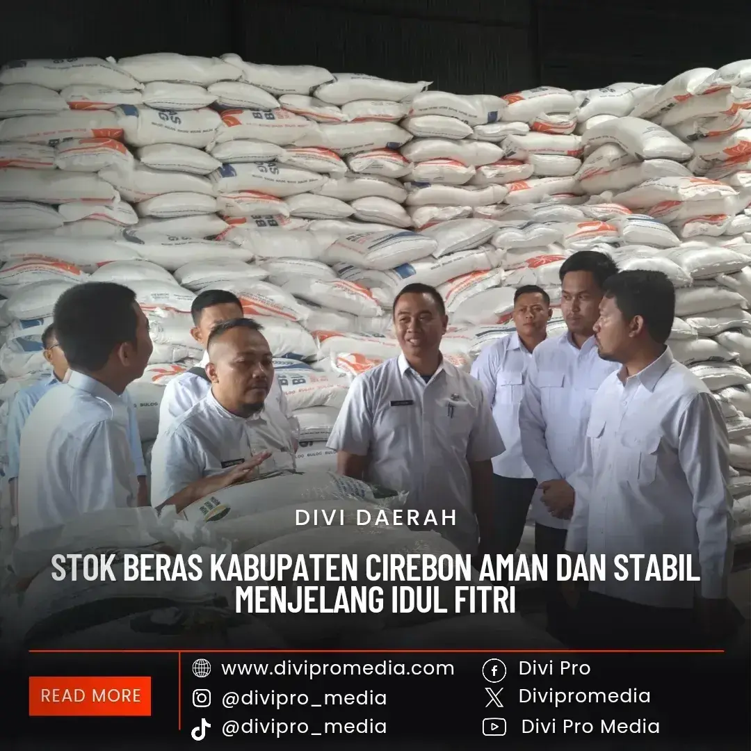 Stok Beras Bulog 2024 Kabupaten Cirebon Aman dan Stabil Menjelang Idul Fitri