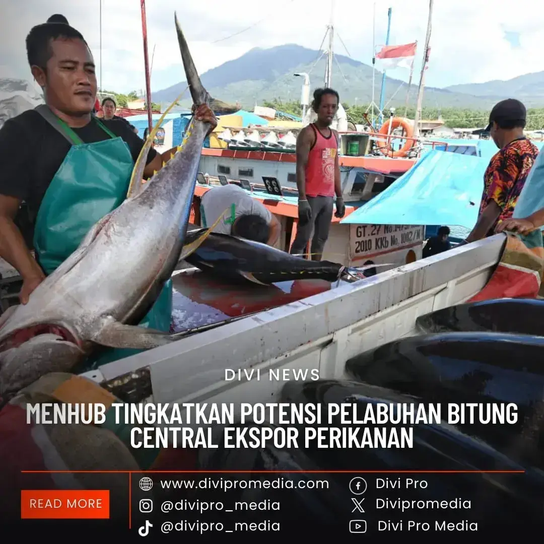 Menhub Tingkatkan Potensi Pelabuhan Bitung Central Ekspor Perikanan