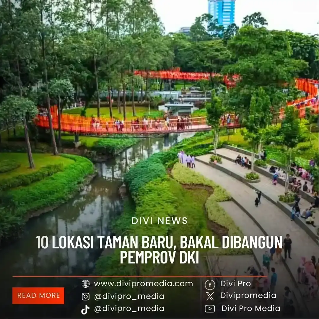 Lokasi Taman Baru Bakal Di Bangun Pemprov DKI Jakarta