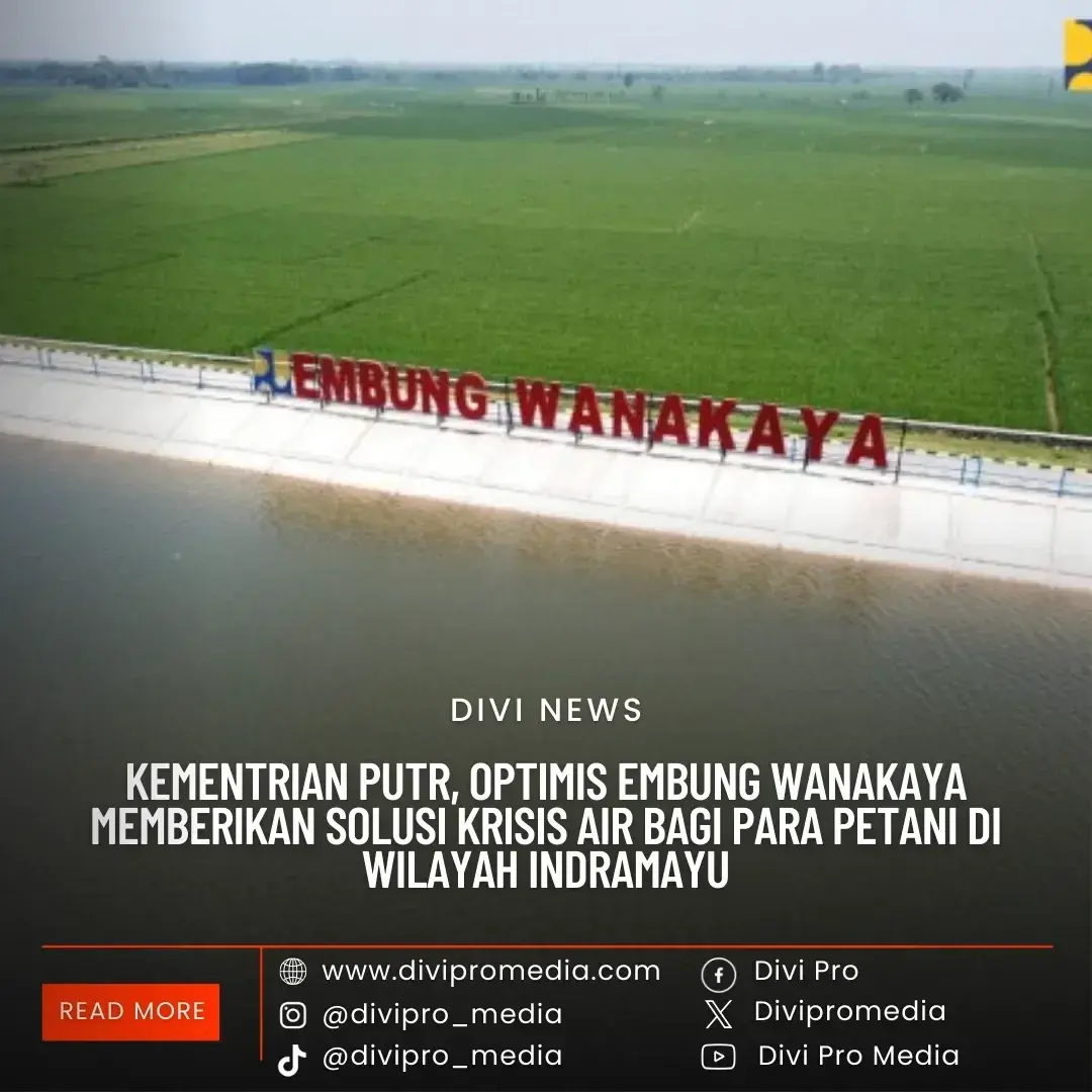 Embung Wanakaya Solusi Krisis Air Bagi Para Petani Di wilayah Indramayu. DM1/divipromedia.com