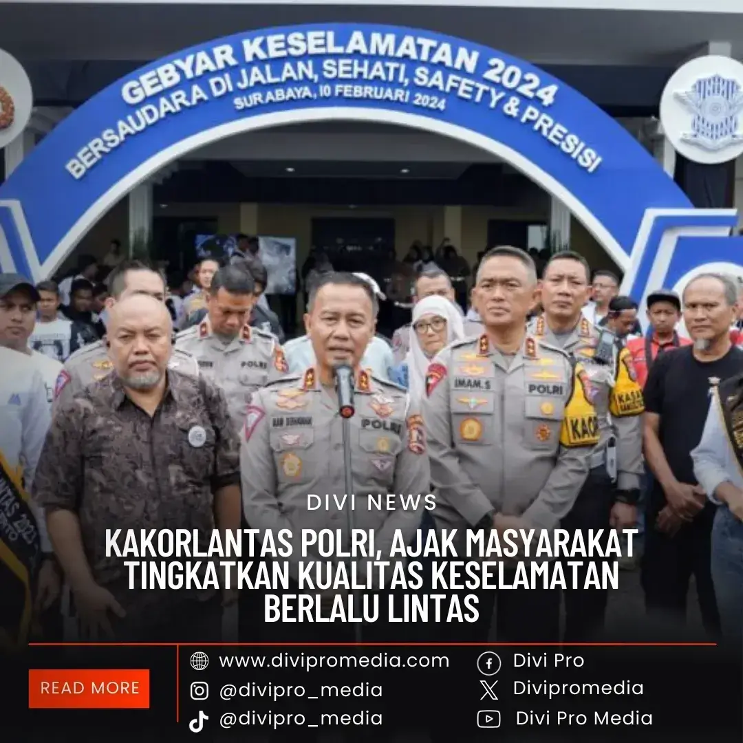 Kakorlantas Polri Tingkatkan Keselamatan Berlalu Lintas