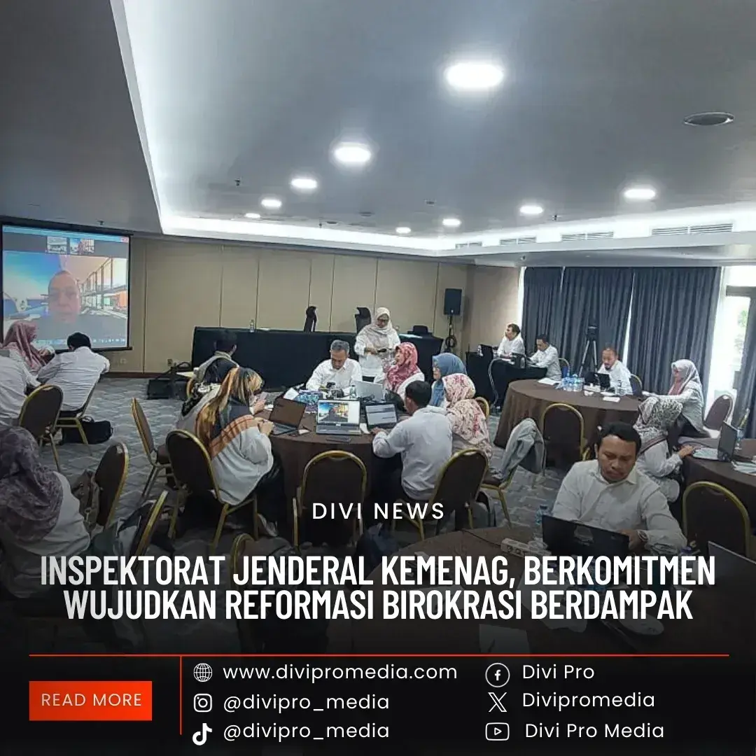 Inspektorat Jenderal Kemenag RI, Berkomitmen Wujudkan Reformasi Birokrasi Berdampak Inspektorat Jenderal Kemenag RI, Berkomitmen Wujudkan Reformasi Birokrasi Berdampak
