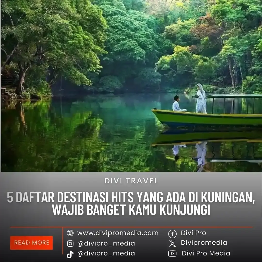 Destinasi Wisata Hits Yang Ada di Kuningan Jawa Barat