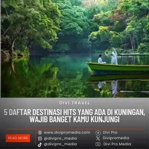 Destinasi Wisata Hits Yang Ada di Kuningan Jawa Barat