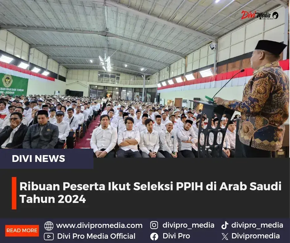 Seleksi PPIH di Arab Saudi Tahun 2024