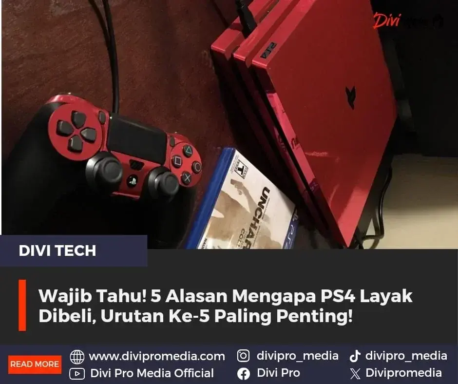 Alasan mengapa PS4 layak dibeli