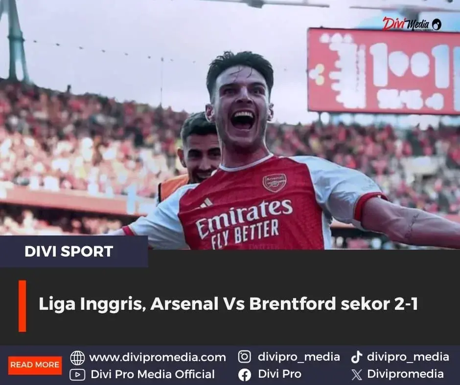 Liga Inggris, Arsenal Vs Brentford sekor 2-1