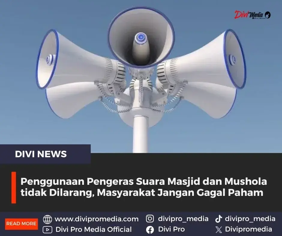 Penggunaan Pengeras Suara Masjid dan Mushola tidak Dilarang