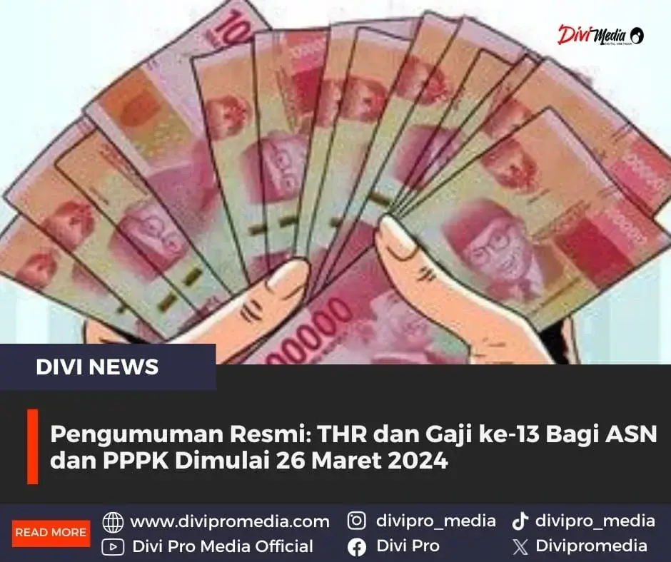 Pengumuman Resmi: THR dan Gaji ke-13 Bagi ASN dan PPPK Dimulai 26 Maret 2024