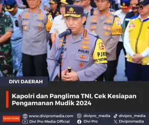 Kapolri dan Panglima TNI, Cek Kesiapan Pengamanan Mudik 2024