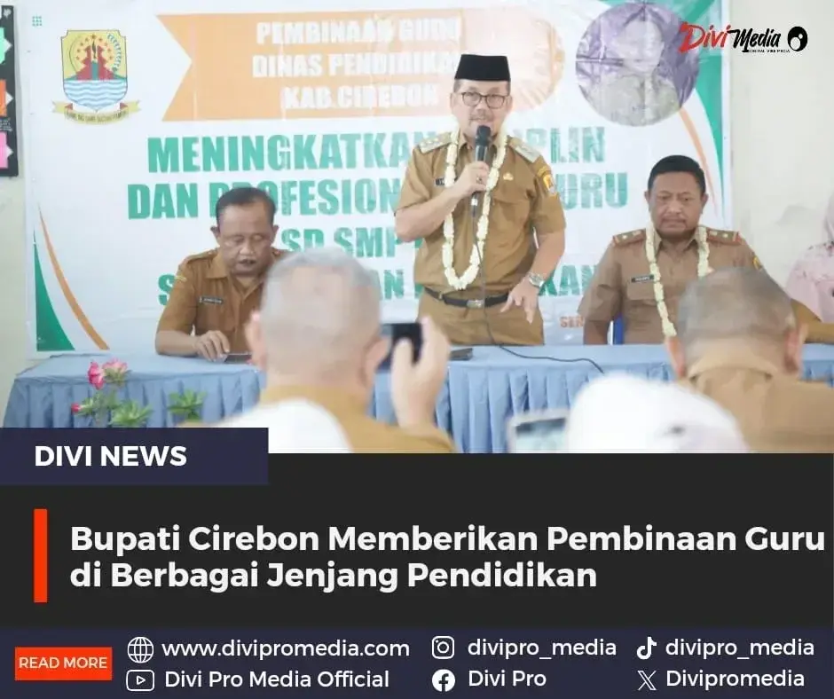 Bupati Cirebon Memberikan Pembinaan Guru di Jenjang Pendidikan Sekolah Menengah Pertama Bupati Cirebon Memberikan Pembinaan Guru di Jenjang Pendidikan Sekolah Menengah Pertama