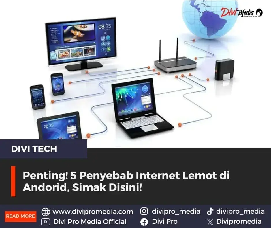 Penyebab internet lemot di Android