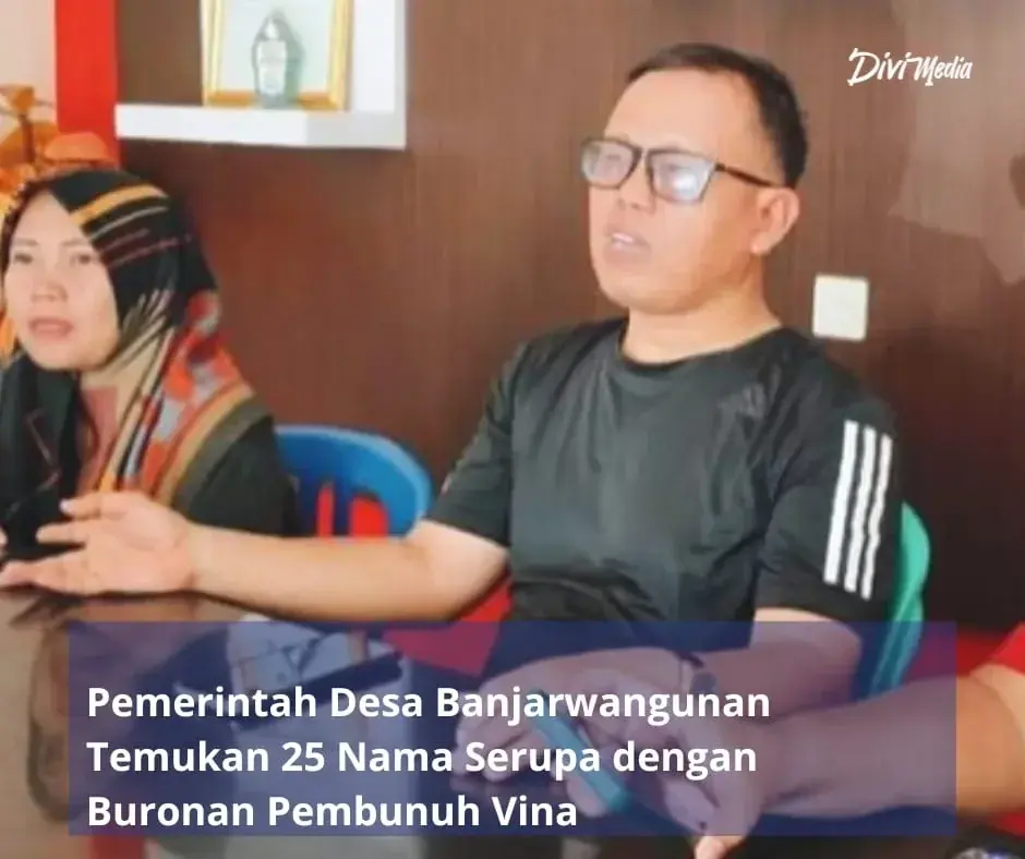 Pemerintah Desa Banjarwangunan Temukan 25 Nama Serupa dengan Buronan Pembunuh Vina