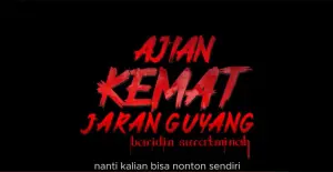 Kupas Film Ajian Kemat Jaran Goyang