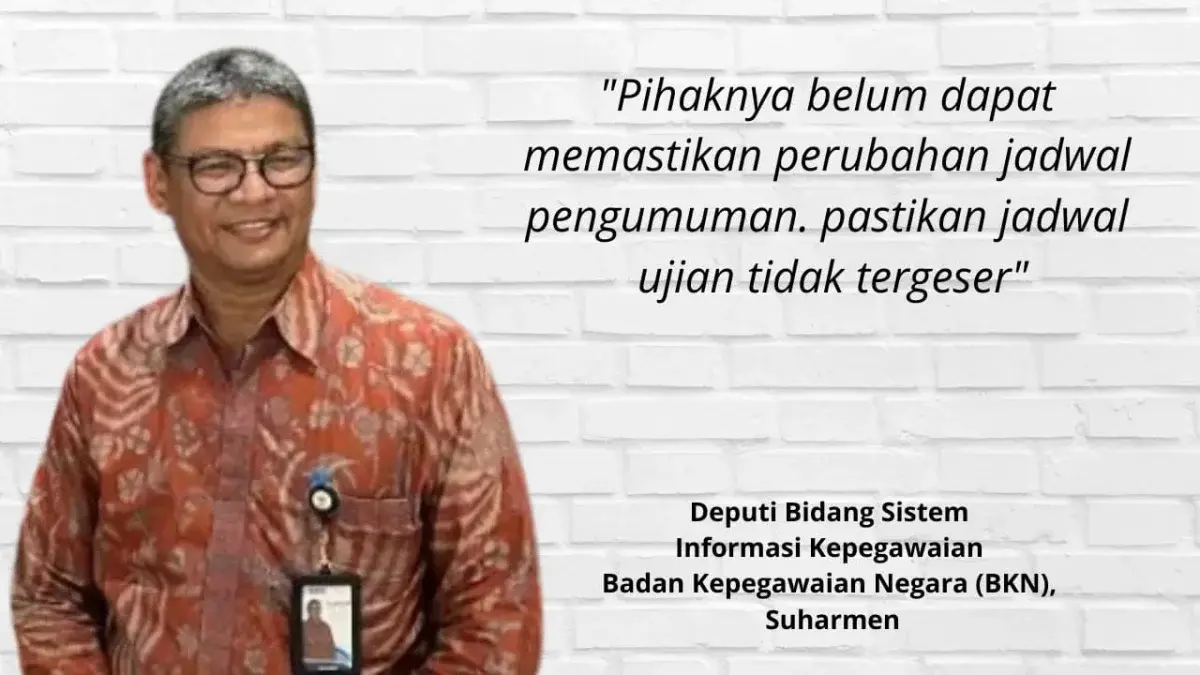 Informasi Pengumuman Hasil Seleksi Administrasi PPPK 2024 Tahap 1 Diundur, BKN Angkat Bicara