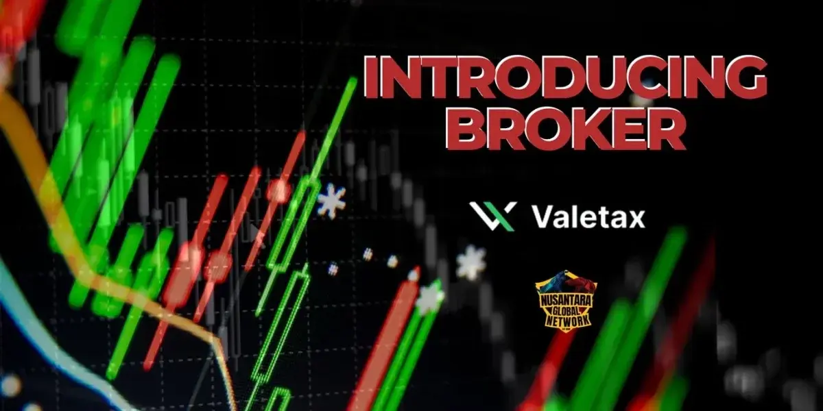 Nusantara Global Network Gandeng Valetax untuk Luncurkan Program "Menjadi Introducing Broker"