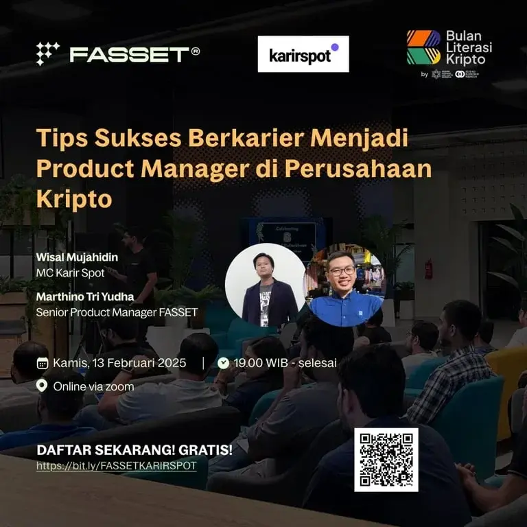 Fasset kembali menggelar webinar edukatif yang kali ini membahas peran Product Manager di industri kripto.

Acara yang berlangsung pada Kamis, 13 Februari 2025, ini menghadirkan Marthino Tri Yuda, Senior Product Manager Fasset, dan didukung oleh KarirSpot sebagai mitra kolaborasi.