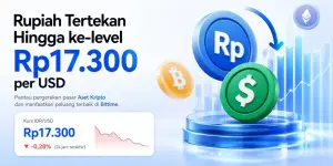 Rupiah Kembali Tertekan Ke-level Terendah Rp17.300 per Dolar AS, Trading Volume $USDT dan $BTC di Bittime Melonjak dalam 24 Jam